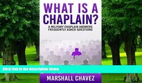 Big Deals  What Is a Chaplain?: A Military Chaplain Answers Frequently Asked Questions  Best