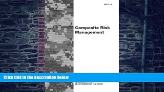 Big Deals  Field Manual FM 5-19 Composite Risk Management August 2006  Best Seller Books Best Seller