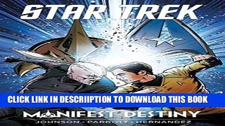 [New] Star Trek: Manifest Destiny Exclusive Full Ebook