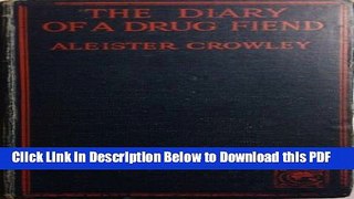 [PDF] THE DIARY OF A DRUG FIEND. Ebook Free