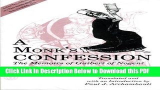 [Read] A Monk s Confession: The Memoirs of Guibert of Nogent Free Books