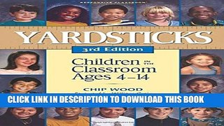 [PDF] Yardsticks: Children in the Classroom Ages 4-14 Full Online