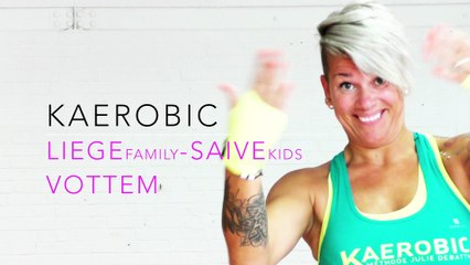KAEROBIC A JUPRELLE et for KID'S à SAIVE et FAMILY à LIEGE avec Christel Biemar