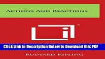 [Read] Actions and Reactions Ebook Free