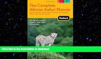 FAVORIT BOOK Fodor s The Complete African Safari Planner: with Tanzania, South Africa, Botswana,
