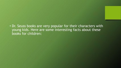 Some Remarkable Facts about Dr. Seuss Books
