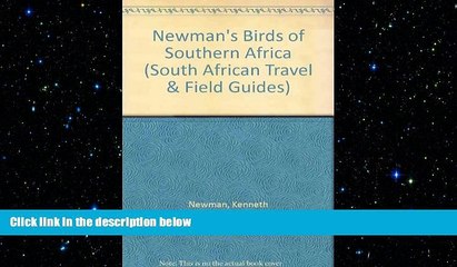 FREE DOWNLOAD  Newman s Birds of Southern Africa (South African Travel   Field Guides) READ ONLINE