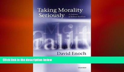 complete Taking Morality Seriously: A Defense of Robust Realism