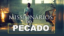 Missinários Do Pecado - Alejandro Filipe