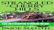 [PDF] Strangled in Cherry Hills (Cozy Cat Caper Mystery) (Volume 6) Full Online