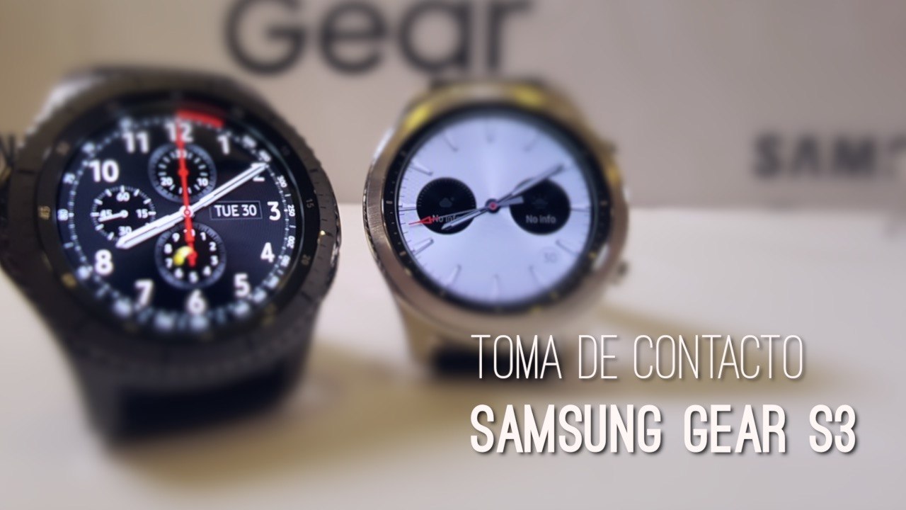 Toma de contacto y primeras impresiones Samsung Gear S3