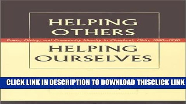 [PDF] Helping Others, Helping Ourselves: Power, Giving, and Community Identity in Cleveland, Ohio,