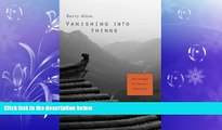 complete Vanishing into Things: Knowledge in Chinese Tradition