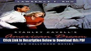 [Read] Stanley Cavell s American Dream: Shakespeare, Philosophy, and Hollywood Movies Free Books