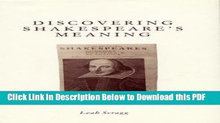 [Read] Discovering Shakespeare s Meaning Ebook Free