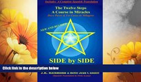 Full [PDF] Downlaod  Side by Side: The Twelve Steps and A Course in Miracles (English and Spanish