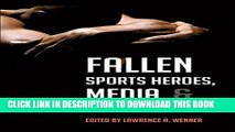 [PDF] Fallen Sports Heroes, Media,   Celebrity Culture Full Colection