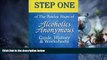 Big Deals  Step One of The Twelve Steps of Alcoholics Anonymous: Guide, History   Worksheet (The