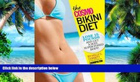 Must Have PDF  The Cosmo Bikini Diet: Lose 15 Pounds and Get a Sexy, Super-Toned Body!  Free Full