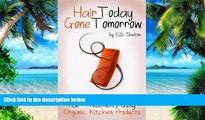Must Have PDF  Hair Loss (Hair Today Gone Tomorrow: Causes, Prevention, and Hair Treatments Using