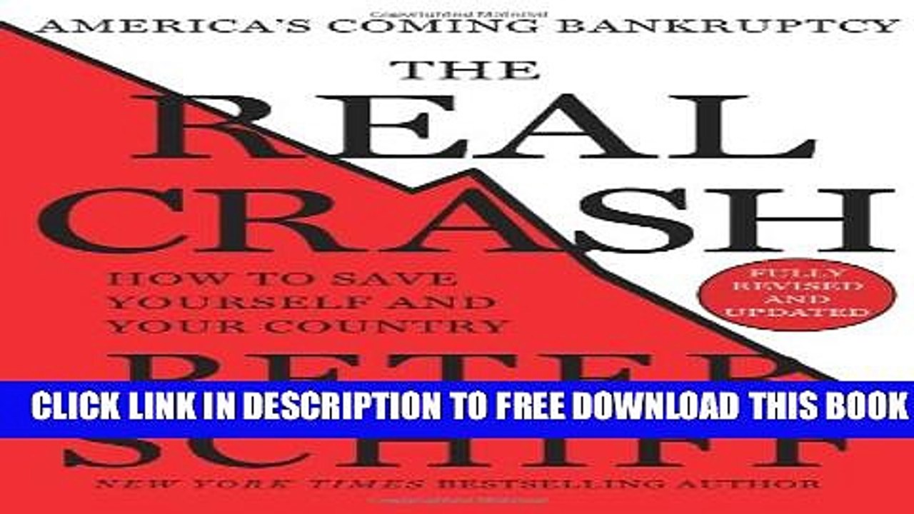 [PDF] The Real Crash: America s Coming Bankruptcy - How to Save Yourself and Your Country Full
