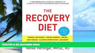 Big Deals  The Recovery Diet: A Groundbreaking, Scientific Approach to a Healthy Life While