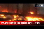 PKK Bitlis-Diyarbakır karayolunda tünellerde 7 TIR yaktı
