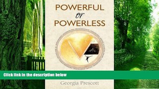 Big Deals  Powerful or Powerless  Free Full Read Most Wanted