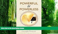 Big Deals  Powerful or Powerless  Free Full Read Most Wanted