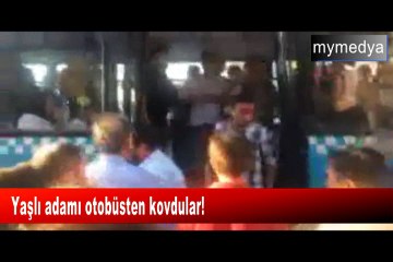 Ümraniye'de yaşlı adamı otobüsten kovdular!