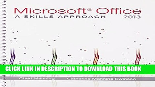 [Read PDF] Microsoft Â® Office 2013: A Skills Approach with SIMnet Access Card Ebook Online