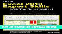 [Read PDF] Learn Excel 2013 Expert Skills with The Smart Method: Courseware Tutorial teaching