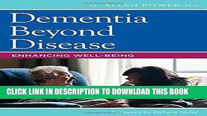 [PDF] Dementia Beyond Disease: Enhancing Well-Being [Online Books]