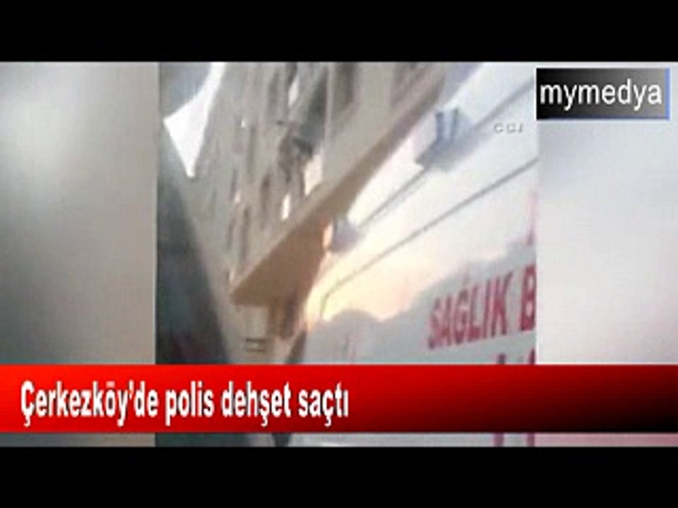 Çerkezköy’de polis dehşet saçtı