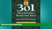 READ book  301 Do-It-Yourself Marketing Ideas: From America s Most Innovative Small Companies