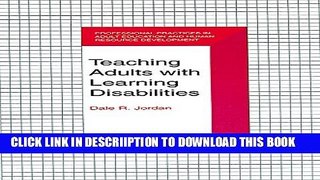 [New] Teaching Adults With Learning Disabilities (Professional Practices in Adult Education and