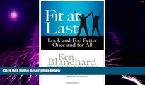 Must Have PDF  Fit at Last: Look and Feel Better Once and for All  Best Seller Books Most Wanted