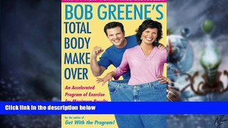 Big Deals  Bob Greene s Total Body Makeover  Best Seller Books Best Seller