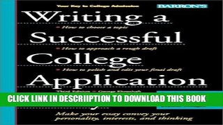 [New] Writing a Successful College Application Essay (Barron s Writing a Successful College