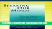[PDF] Speaking Our Minds: Personal Reflections from Individuals with Alzheimer s by Lisa Snyder,