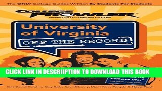 [New] University of Virginia: Off the Record - College Prowler (Off the Record) (College Prowler: