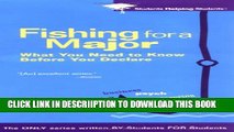 [New] Fishing For a Major: What You Need to Know Before You Declare (Students Helping Students)