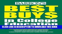 [New] Best Buys in College Education (Barron s Best Buys in College Education) Exclusive Online