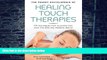 Big Deals  The Pocket Encyclopedia of Healing Touch Therapies: 136 Techniques That Alleviate Pain,
