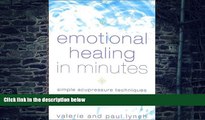 Big Deals  Emotional Healing in Minutes: Simple Acupressure Techniques For Your Emotions  Best