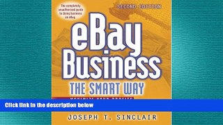 FREE DOWNLOAD  eBay Business the Smart Way: Maximize Your Profits on the Web s #1 Auction Site