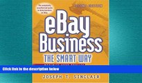 FREE DOWNLOAD  eBay Business the Smart Way: Maximize Your Profits on the Web s #1 Auction Site