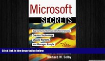 READ book  MICROSOFT SECRETS: How the World s Most Powerful Software Company Creates Technology,