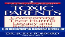[PDF] Toxic Parents: Overcoming Their Hurtful Legacy and Reclaiming Your Life Popular Online