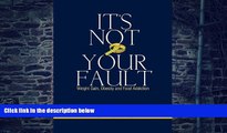 Big Deals  It s Not Your Fault: Weight Gain, Obesity and Food Addiction  Best Seller Books Best